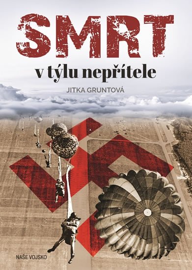 Gruntová Jitka: Smrt v týlu nepřítele Gruntová Jitka: Smrt v týlu nepřítele