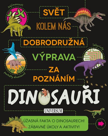neuveden: Dobrodružná výprava za poznáním: Dinosauři