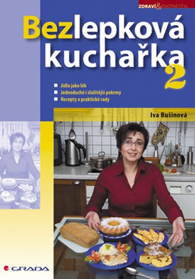 Bušinová Iva: Bezlepková kuchařka 2