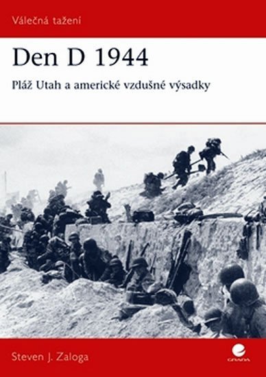 Zaloga Steven J.: Den D 1944