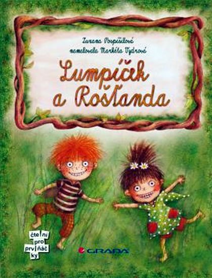 Pospíšilová Zuzana: Lumpíček a Rošťanda Pospíšilová Zuzana: Lumpíček a Rošťanda