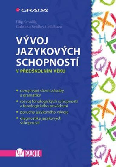 Málková Seidlová Gabriela: Vývoj jazykových schopností v předškolním věku