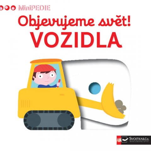 Choux Nathalie: MiniPEDIE Objevujeme svět! Vozidla Choux Nathalie: MiniPEDIE Objevujeme svět! Vozidla