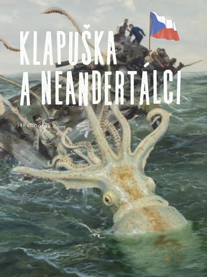 Horák Jakub: Klapuška a neandertálci Horák Jakub: Klapuška a neandertálci