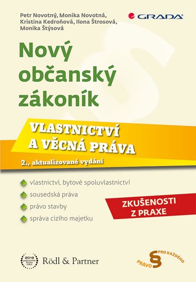 Novotný Petr: Nový občanský zákoník - Vlastnictví a věcná práva