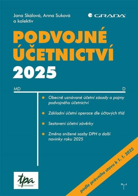 Skálová Jana: Podvojné účetnictví 2025 Skálová Jana: Podvojné účetnictví 2025