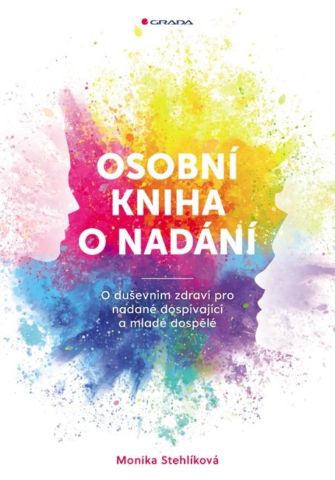 Stehlíková Monika: Osobní kniha o nadání