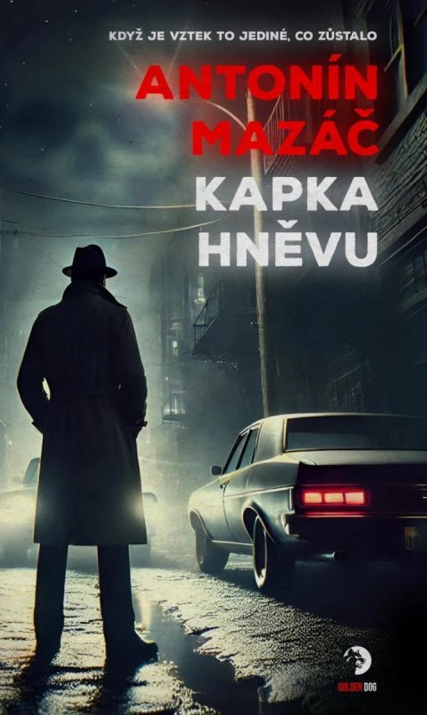 Mazáč Antonín: Kapka hněvu Mazáč Antonín: Kapka hněvu