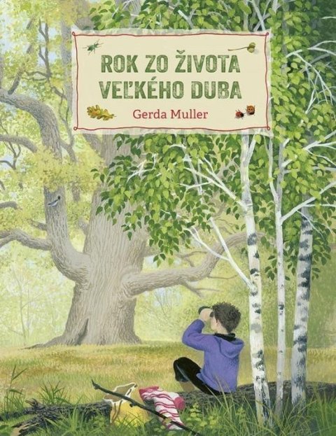 Muller Gerda: Rok zo života veľkého duba (slovensky)