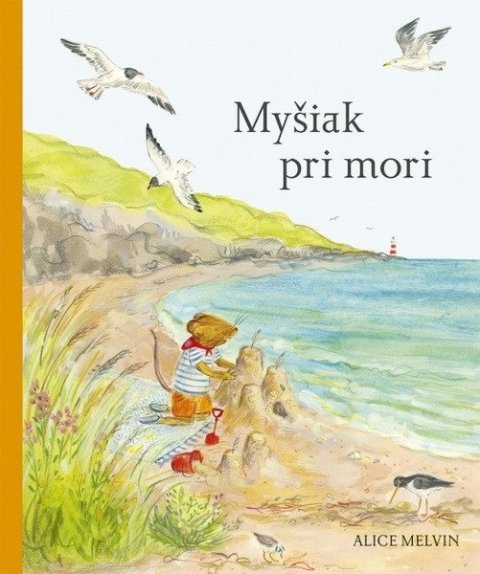 Melvin Alice: Myšiak pri mori (slovensky)