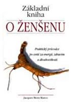 neuveden: Základní kniha o ženšenu