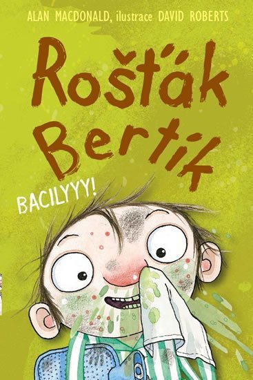 MacDonald Alan: Rošťák Bertík – Bacilyyy! MacDonald Alan: Rošťák Bertík – Bacilyyy!