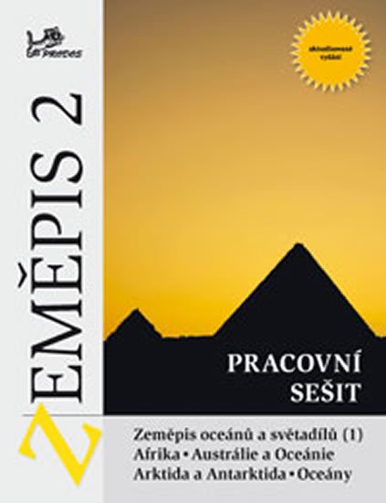 Voženílek Vít: Zeměpis 2 - Pracovní sešit - Zeměpis oceánů a světadílů 1 - Arktida, Antark Voženílek Vít: Zeměpis 2 - Pracovní sešit - Zeměpis oceánů a světadílů 1 - Arktida, Antark