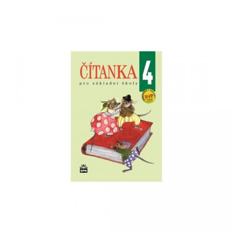 Čeňková J., Ježková A.: Čítanka 4 pro základní školy Čeňková J., Ježková A.: Čítanka 4 pro základní školy