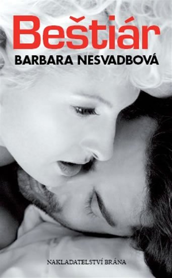 Nesvadbová Barbara: Beštiár Nesvadbová Barbara: Beštiár