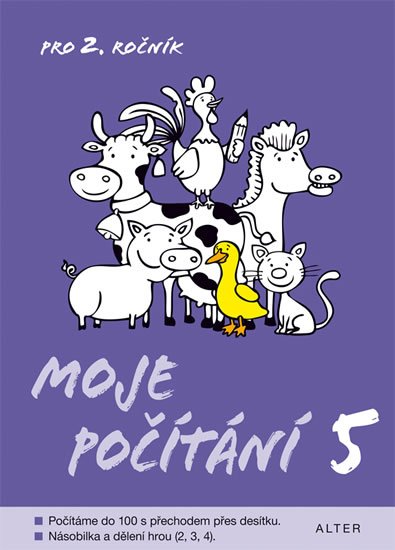 Gebelová Marie: Moje počítání 5 pro 2. ročník ZŠ Gebelová Marie: Moje počítání 5 pro 2. ročník ZŠ