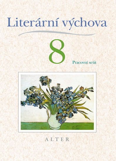 kolektiv autorů: Literární výchova pro 8. ročník ZŠ