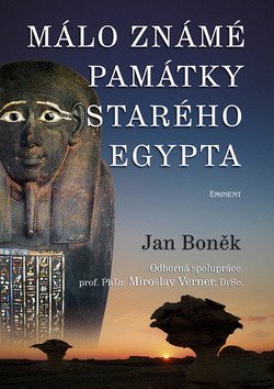 Boněk Jan: Málo známé památky starého Egypta