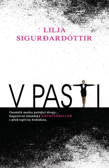 Sigurdardóttir Lilja: V pasti