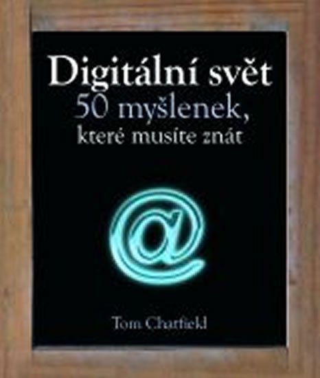 neuveden: Digitální svět - 50 myšlenek, které musíte znát