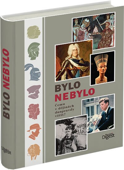 neuveden: Bylo nebylo - Čemu v dějinách doopravdy věřit? neuveden: Bylo nebylo - Čemu v dějinách doopravdy věřit?