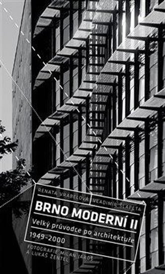 kolektiv autorů: Brno moderní II kolektiv autorů: Brno moderní II