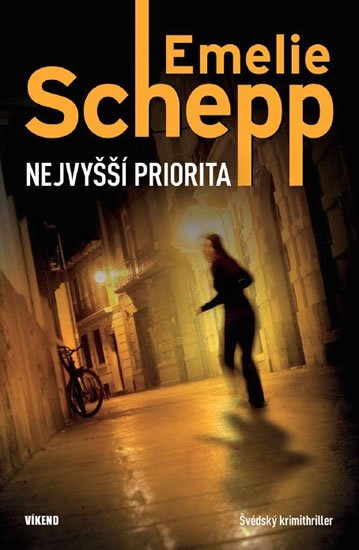 Schepp Emelie: Nejvyšší priorita Schepp Emelie: Nejvyšší priorita