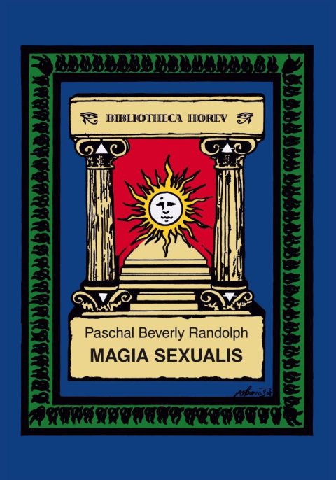 Randolph Paschal Beverly: Magia Sexualis