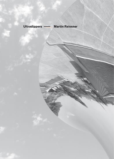 Reissner Martin: Ultradippers