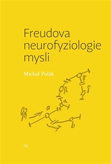 Polák Michal: Freudova neurofyziologie mysli