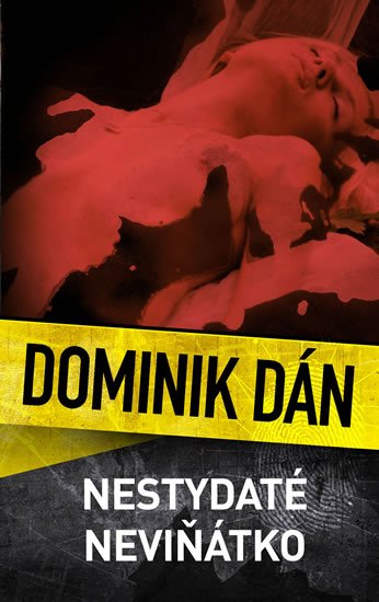 Dán Dominik: Nestydaté neviňátko