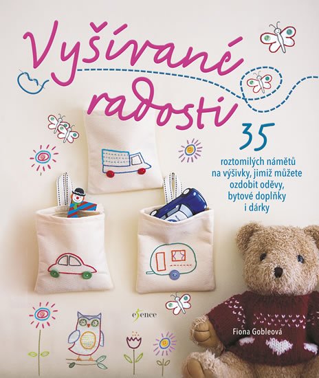 Gobleová Fiona: Vyšívané radosti