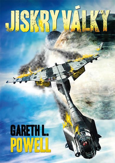 Powell Gareth L.: Jiskry války