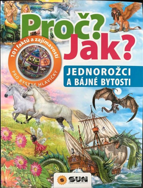 Domínquez Niko: Jednorožci a bájné bytosti - Proč? Jak?
