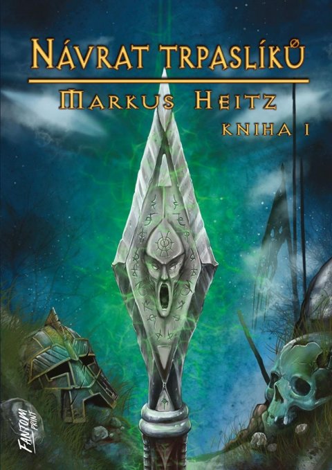 Heitz Markus: Trpaslíci 6 - Návrat trpaslíků I.