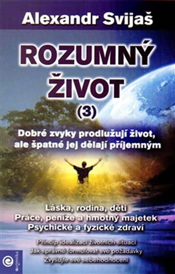 Svijaš Alexandr: Rozumný život 3