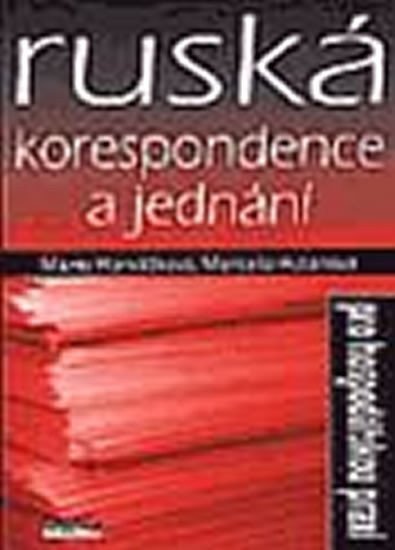 Horvátová Marie: Ruská korespondence a jednání