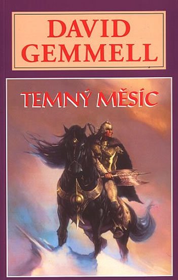 Gemmell David: Temný měsíc Gemmell David: Temný měsíc