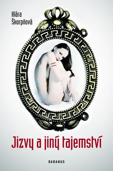 Škorpilová Klára: Jizvy a jiný tajemství