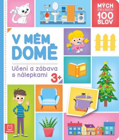 Bator Agnieszka: Mých prvních 100 slov - V mém domě