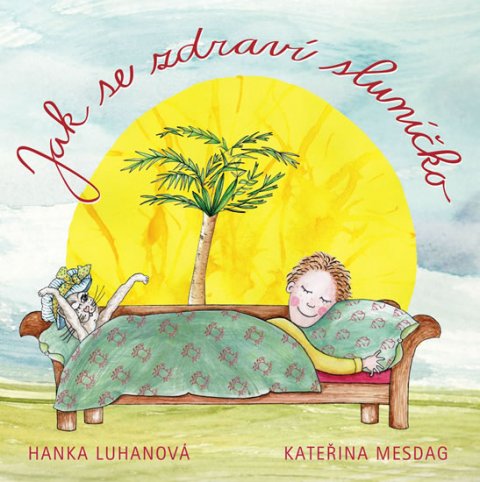 Luhanová Hanka: Jak se zdraví sluníčko