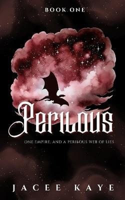 Kaye Jacee: Perilous