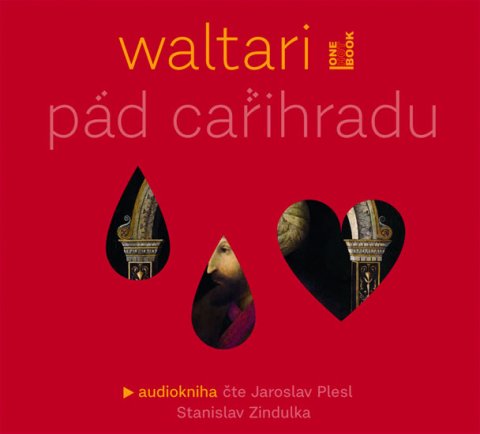 Waltari Mika: Pád cařihradu - CDmp3 Waltari Mika: Pád cařihradu - CDmp3