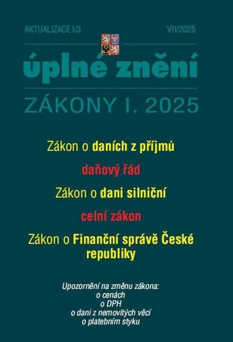neuveden: Aktualizace I/3 2025 O daních z příjmů, daňový řád neuveden: Aktualizace I/3 2025 O daních z příjmů, daňový řád