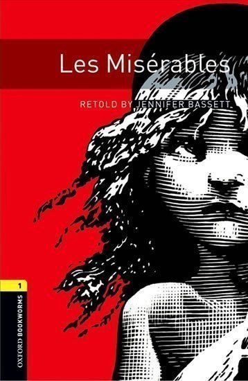 Bassett Jennifer: Oxford Bookworms Library 1 Les Miserables (New Edition)