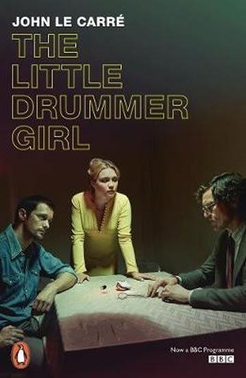 le Carré John: The Little Drummer Girl : Now a BBC series le Carré John: The Little Drummer Girl : Now a BBC series