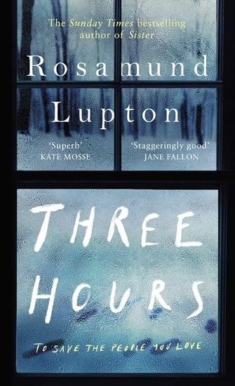 Luptonová Rosamund: Three Hours Luptonová Rosamund: Three Hours
