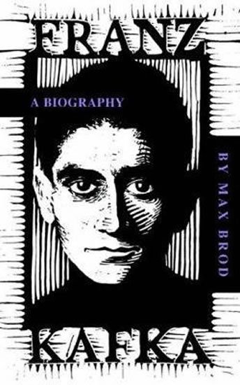 Brod Max: Franz Kafka
