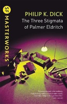 Dick Philip K.: The Three Stigmata of Palmer Eldritch