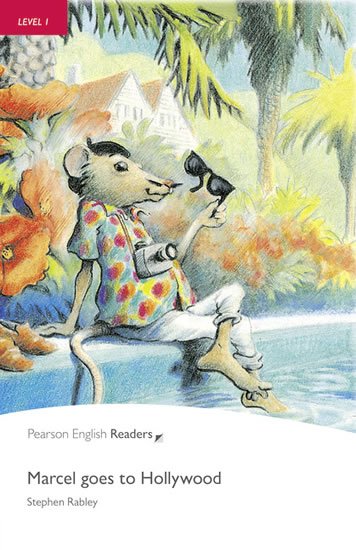 Rabley Stephen: PER | Level 1: Marcel Goes to Hollywood Bk and CD Pack Rabley Stephen: PER | Level 1: Marcel Goes to Hollywood Bk and CD Pack